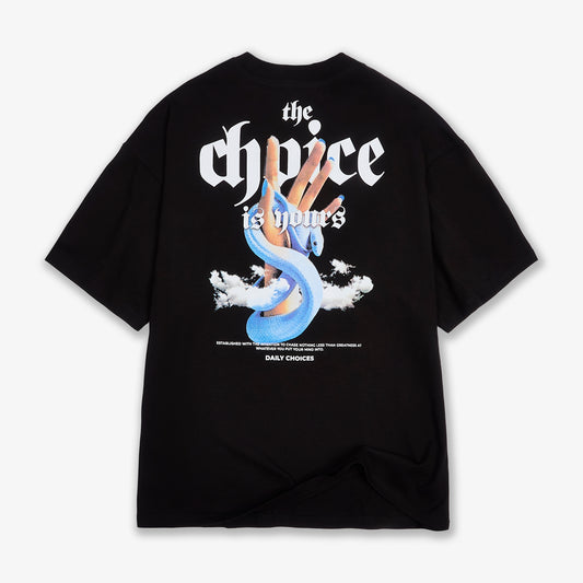 CHOICE IS YOURS  T-SHIRT